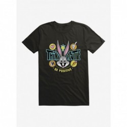 Pre-sale Discount Looney Tunes Bugs Bunny Think Positive T-Shirt $8.99 T-Shirts